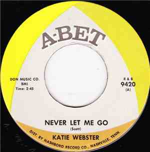 Katie Webster - Never Let Me Go / My Dearest Darling