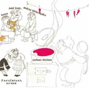 Kotra, Paul Kust, Andrey Kiritchenko - Curious Kitchen