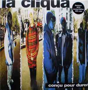 La Cliqua - Conçu Pour Durer