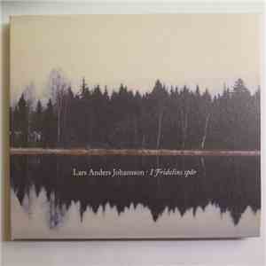 Lars Anders Johansson - I Fridolins Spår