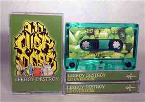 Leeroy Destroy - LD OVERDOSE