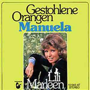 Manuela  - Gestohlene Orangen / Lili Marleen