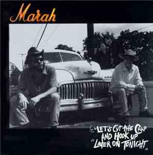 Marah - Let's Cut The Crap And Hook Up Later On Tonight
