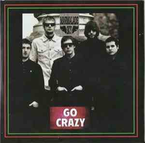 Marmalade Sky - Go Crazy