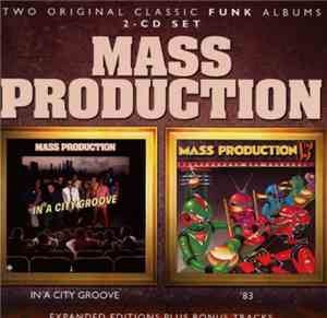 Mass Production - In A City Groove / '83