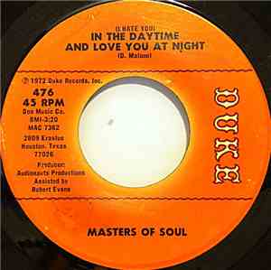 Masters Of Soul - (I Hate You) In The Daytime And Love You At Night