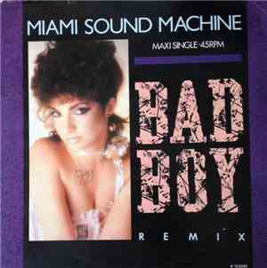 Miami Sound Machine - Bad Boy (Special Dance Mix)