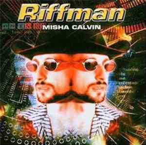 Misha Calvin - Riffman