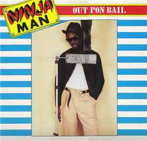 Ninja Man - Out Pon Bail