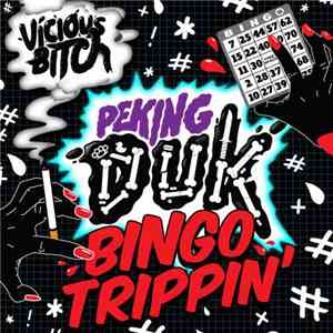 Peking Duk - Bingo Trippin'
