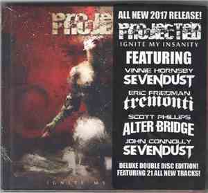 Projected - Ignite My Insanity