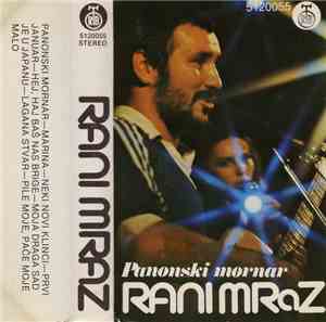 Rani Mraz - Panonski Mornar