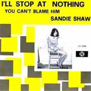 Sandie Shaw - I'll Stop At Nothing