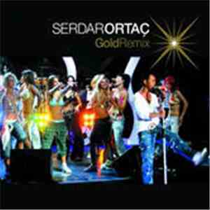 Serdar Ortaç - Gold Remix