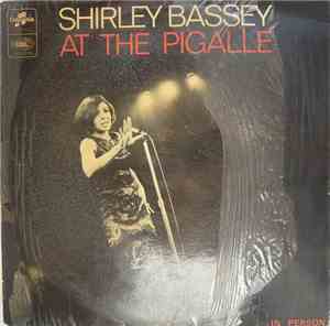 Shirley Bassey - Shirley Bassey At The Pigalle