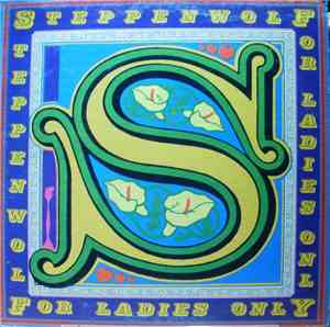 Steppenwolf - For Ladies Only