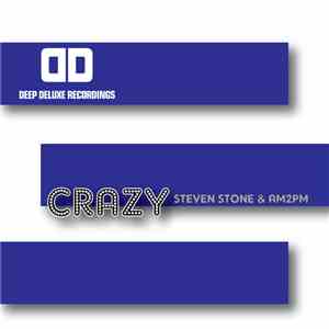 Steven Stone & AM2PM  - Crazy