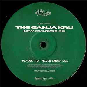 The Ganja Kru - New Frontiers E.P.
