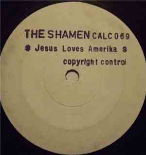 The Shamen - Jesus Loves Amerika
