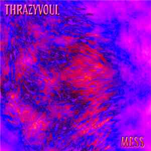 Thrazyvoul - Mess