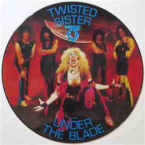 Twisted Sister - Under The Blade