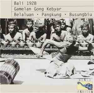 Various - Bali 1928 I: Gamelan Gong Kebyar