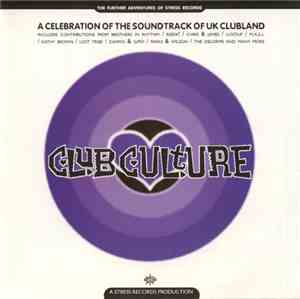 Various - Club Culture: The Further Adventures Of Stress Records