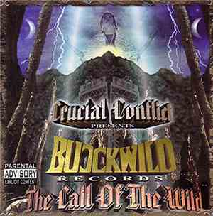 Various - Crucial Conflict Presents Buckwild Records The Call Of The Wild