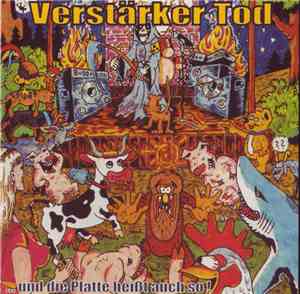 Verstärker Tod - ...Und Die Platte Heißt Auch So!