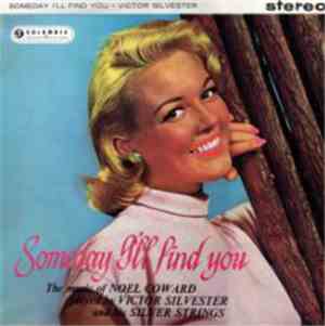 Victor Silvester And His Silver Strings - Someday I'll Find You