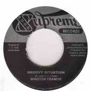 Winston Francis / Sound Dimension - Groovy Situation / Up Fully