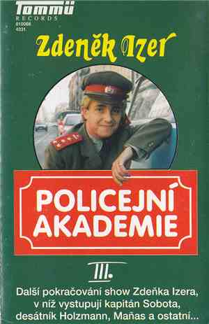 Zdeněk Izer - Policejní Akademie III.