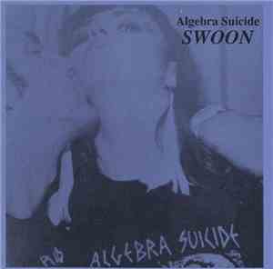 Algebra Suicide - Swoon