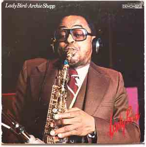 Archie Shepp - Lady Bird