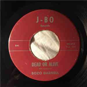 Bozo Darnell - Dead Or Alive / Charlie