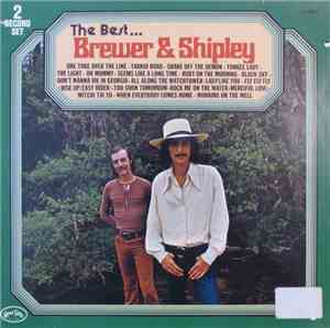 Brewer And Shipley - The Best . . . Brewer & Shipley