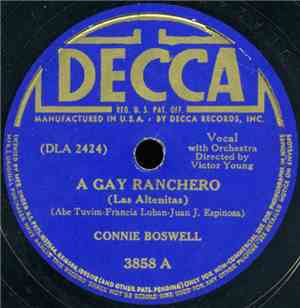 Connie Boswell - A Gay Ranchero / The Clock Song