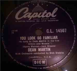 Dean Martin - You Look So Familiar / Innamorata