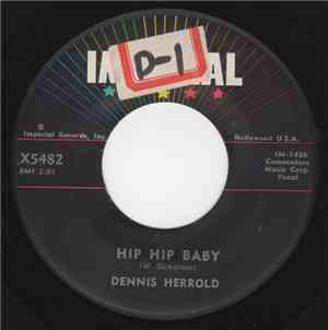 Dennis Herrold - Hip Hip Baby/Make With The Lovin'