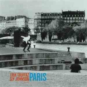 Erik Truffaz / Sly Johnson - Paris
