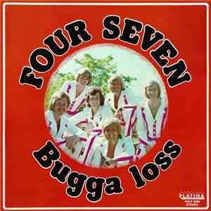 Four Seven - Bugga Loss