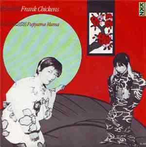 Frank Chickens - Fujiyama Mama / We Are Ninja