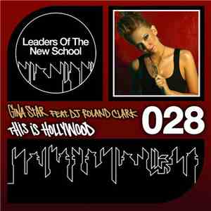 Gina Star Feat. DJ Roland Clark - This Is Hollywood