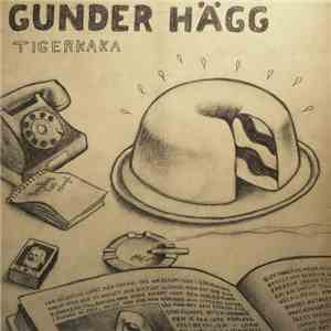 Gunder Hägg - Tigerkaka