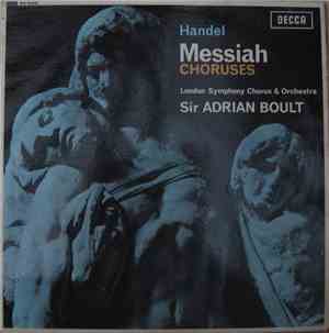 Handel –  London Symphony Chorus & Orchestra, Sir Adrian Boult - Messiah Ch ...