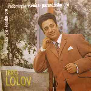 Ibro Lolov - Brezniško Oro