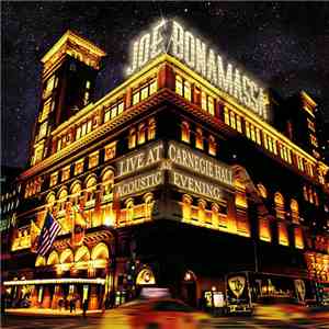 Joe Bonamassa - Live At Carnegie Hall – An Acoustic Evening