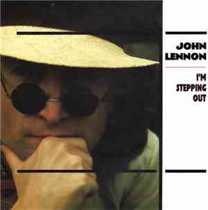John Lennon - I'm Stepping Out