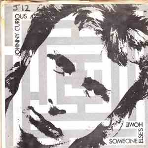 Johnny Curious - Someone Else's Home