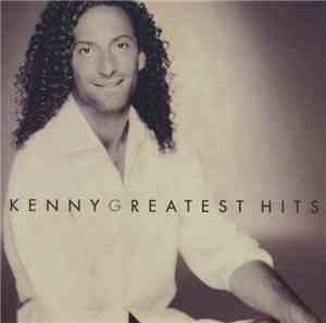 Kenny G  - Greatest Hits
